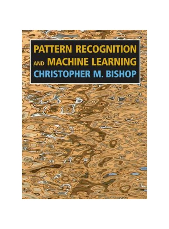 Pre-Owned Pattern Recognition and Machine Learning (Hardcover 9780387310732) by Christopher M Bishop