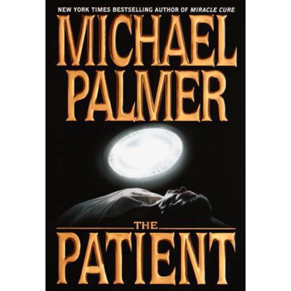 Pre-Owned The Patient (Hardcover) 0553109839 9780553109832