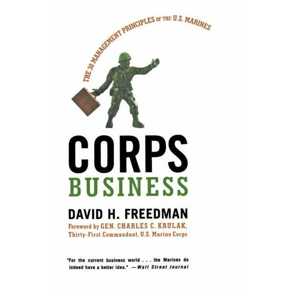 Corps Business: The 30 Management Principles of the U.S. Marines, (Paperback)