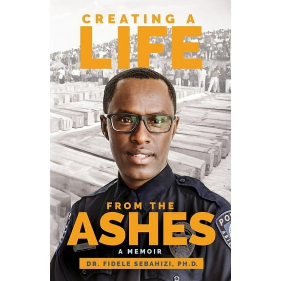 Creating a Life from the Ashes, (Paperback)