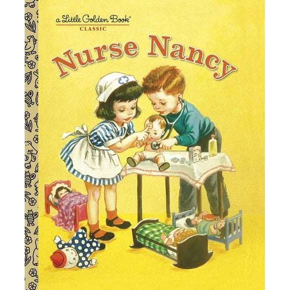 Little Golden Book Nurse Nancy, (Hardcover)