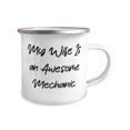 thumbnail image 2 of My Wife Is an Awesome Mechanic. 12oz Camper Mug, Wife Present From Husband, Motivational For, 2 of 2