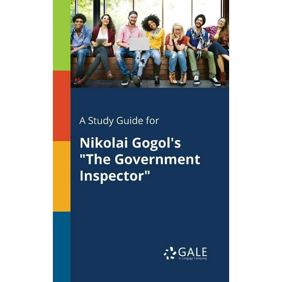 A Study Guide for Nikolai Gogol's "The Government Inspector" (Paperback)