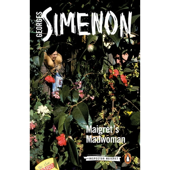 Inspector Maigret Maigret's Madwoman, Book 72, (Paperback)
