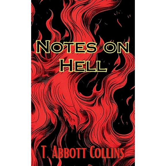 Notes on Hell, (Paperback)