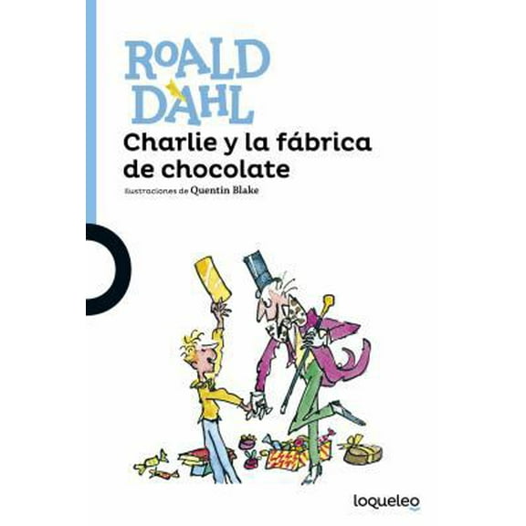 Pre-Owned Charlie y La Fbrica de Chocolate (Paperback) 1682923762 9781682923764