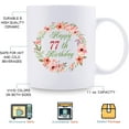thumbnail image 5 of 77th Birthday Gifts for Women - Happy 77th Birthday with A Garland Birthday Mug - 77 Year Old Present Ideas for Grandma, Mom, Sister, Wife, Friend, Cousin, Aunt - 11 oz Coffee Mug (77th Birthday Gift), 5 of 7