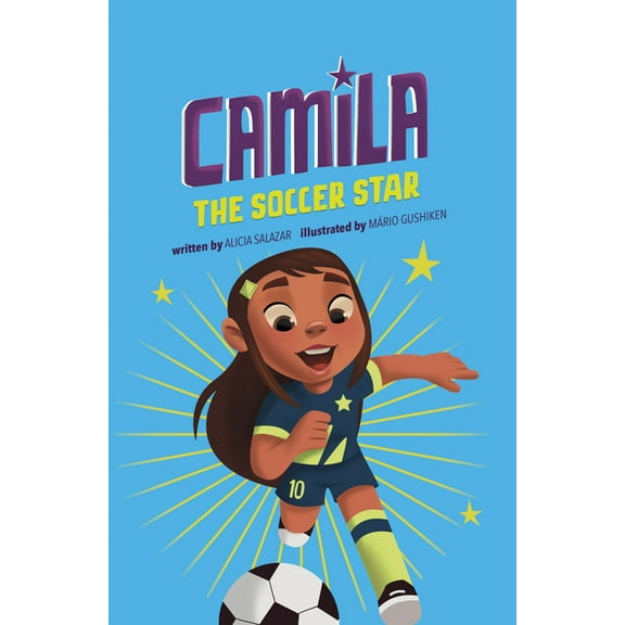 Camila the Star Camila the Soccer Star, (Hardcover)