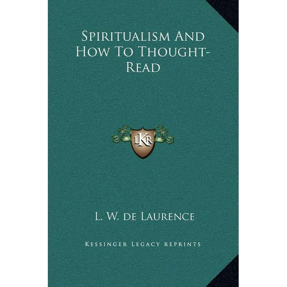 Spiritualism And How To Thought-Read, (Hardcover)