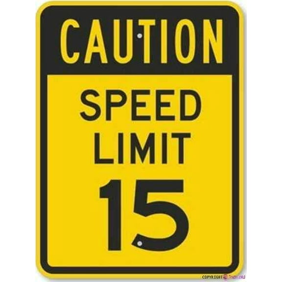 Street sign warning plaque Caution - Speed Limit 15, Engineer Grade Metal Tin Sign Wall Art Decor Safety Warning Signs For Outdoor & Indoor office Sign 8 X 12 Inch