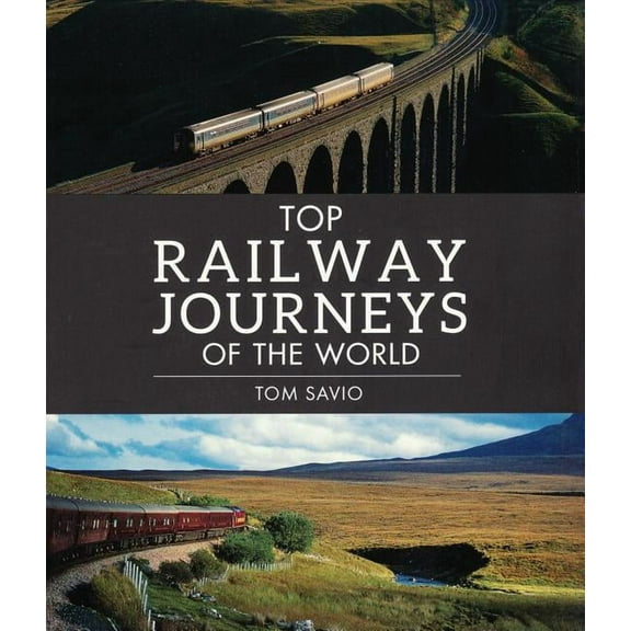 Top Railway Journeys of the World