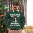 thumbnail image 5 of Christmas Sweatshirt, Yule Be Hearing From My Law Firm Funny Christmas Sweatshirt, Legal Profession Ugly Holiday Jumper, Witty Lawyer Attorney Gift for Law Students & Paralegals, 5 of 5