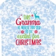 thumbnail image 4 of Inktastic Grandma is Never Too Old to Be Excited for Christmas T-Shirt, 4 of 5