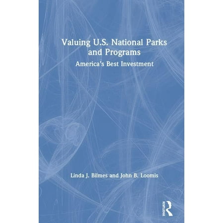 Valuing U.s. National Parks and Programs (Best 3d Cad Program)