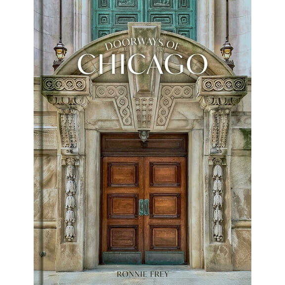 Doorways of Chicago, (Hardcover)