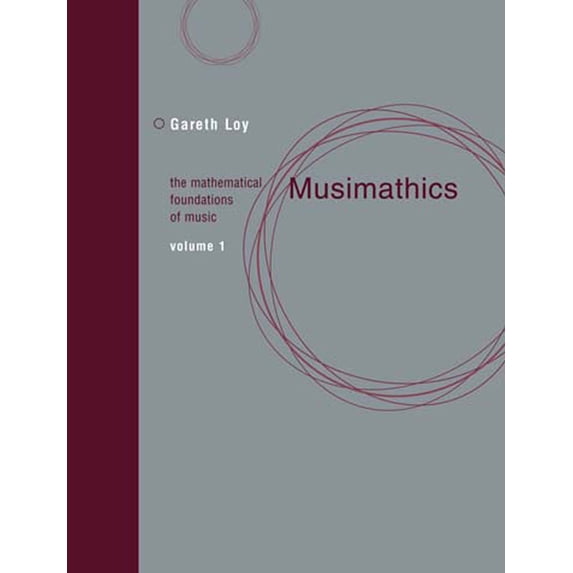 Pre-Owned Musimathics, Volume 1: The Mathematical Foundations of Music (Paperback) 0262516551 9780262516556