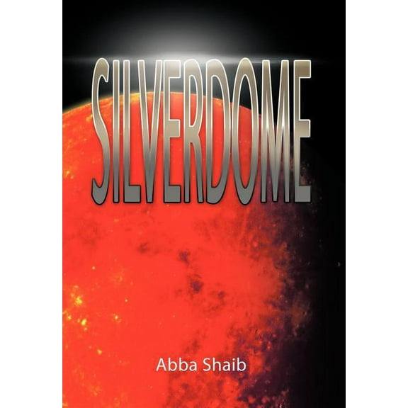 Silverdome (Hardcover)