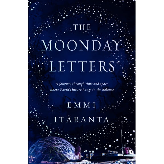 The Moonday Letters, (Paperback)