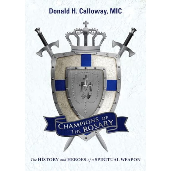 Pre-Owned Champions of the Rosary (Paperback) 1596143436 9781596143432