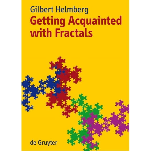 Getting Acquainted with Fractals, (Hardcover)