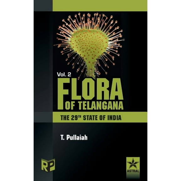 Flora of Telangana Vol. 2, (Hardcover)