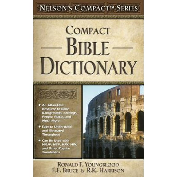 Pre-Owned Compact Bible Dictionary (Paperback) 0785252452 9780785252450