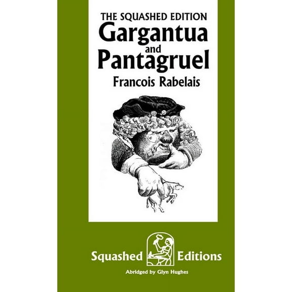 Gargantua and Pantagruel, (Paperback)