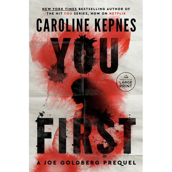 You You First: A Joe Goldberg Prequel, (Paperback)