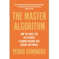 thumbnail image 1 of Pre-Owned The Master Algorithm: How the Quest for the Ultimate Learning Machine Will Remake Our World (Paperback) 0465094279 9780465094271, 1 of 1