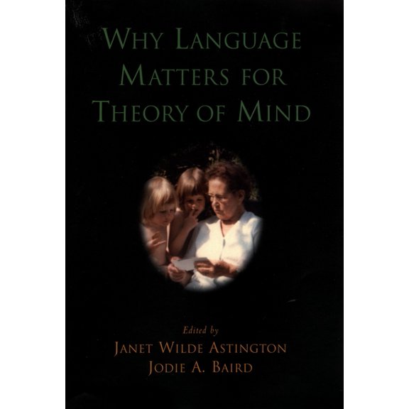 Why Language Matters for Theory of Mind, (Hardcover)