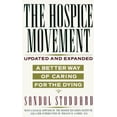 thumbnail image 1 of Pre-Owned Hospice Movement: A Better Way of Caring For the Dying (Paperback) 0679734678 9780679734673, 1 of 1