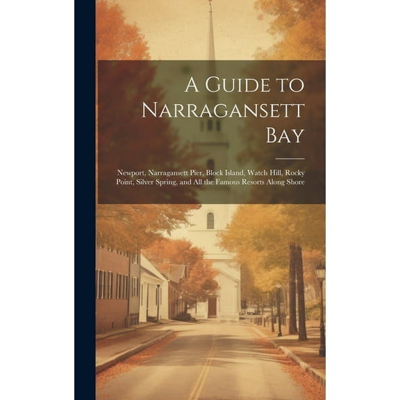 A Guide to Narragansett Bay (Hardcover)