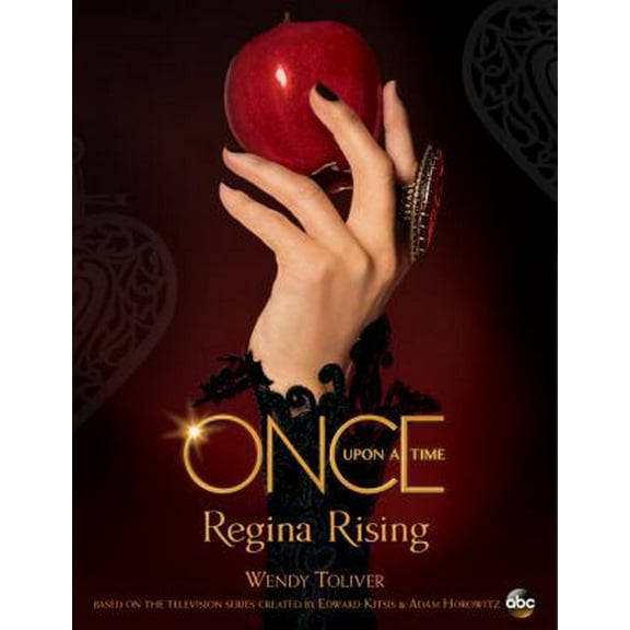 Pre-Owned Once Upon a Time: Regina Rising (Hardcover) 1484787765 9781484787762