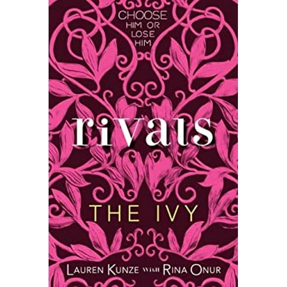 Pre-Owned The Ivy: Rivals (The Ivy, 3) (Hardcover) 0061960497 9780061960499