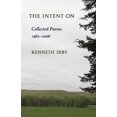 thumbnail image 3 of The Intent On: Collected Poems, 1962-2006 (Io Poetry Series), 3 of 4