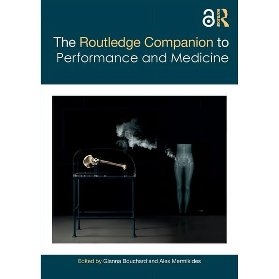 Routledge Companions The Routledge Companion to Performance and Medicine, (Paperback)