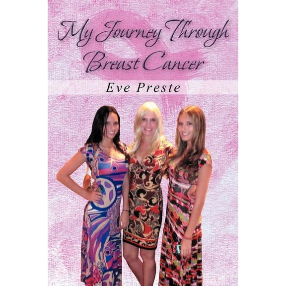 My Journey Through Breast Cancer (Paperback)