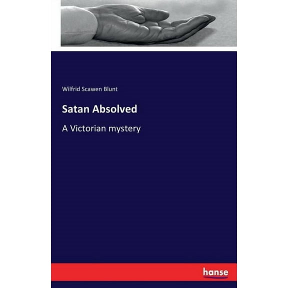 Satan Absolved: A Victorian mystery, (Paperback)