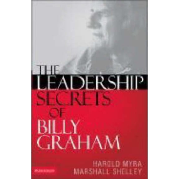 Pre-Owned LEADERSHIP SECRETS OF BILLY GRAHAM Paperback