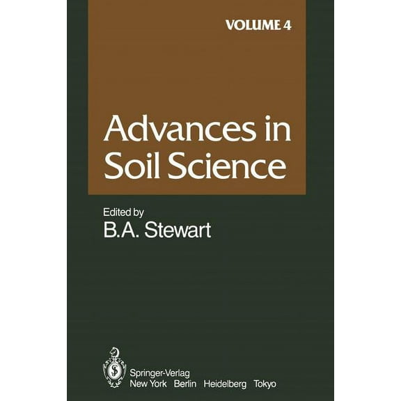 Advances in Soil Science Advances in Soil Science: Volume 4, Book 4, (Paperback)