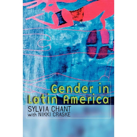 Gender in Latin America, (Paperback)