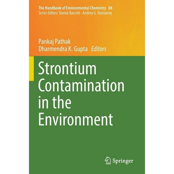 Handbook of Environmental Chemistry Strontium Contamination in the Environment, Book 88, (Paperback)
