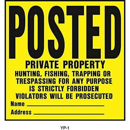 Hy-Ko Yellow 11 x 11 inch Plastic Posted Private Property Sign, Place for Name and Address