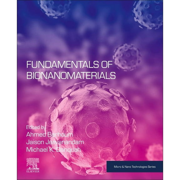 Micro and Nano Technologies Fundamentals of Bionanomaterials, (Paperback)