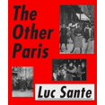 thumbnail image 1 of Autre Paris, Luc Sante Couverture Rigide, 1 of 1