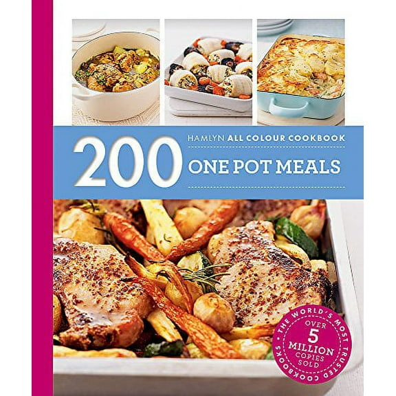 Hamlyn All Colour Cookery: 200 One Pot Meals