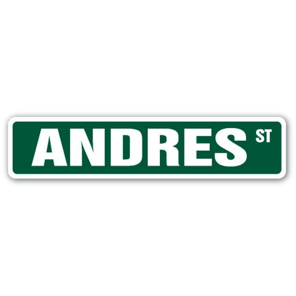ANDRES Street Sign Childrens Name Room Sign | Indoor/Outdoor |  24" Wide