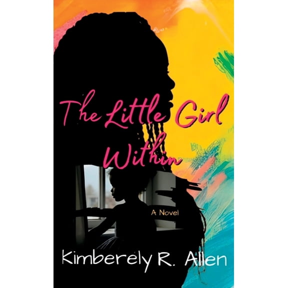 The Little Girl Within, (Hardcover)