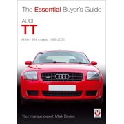Essential Buyer's Guide Audi TT: All Mk1 (8N) Models: 1998-2006, (Paperback)