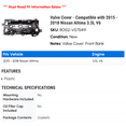 thumbnail image 2 of Valve Cover - Compatible with 2015 - 2018 Nissan Altima 3.5L V6 2016 2017, 2 of 2
